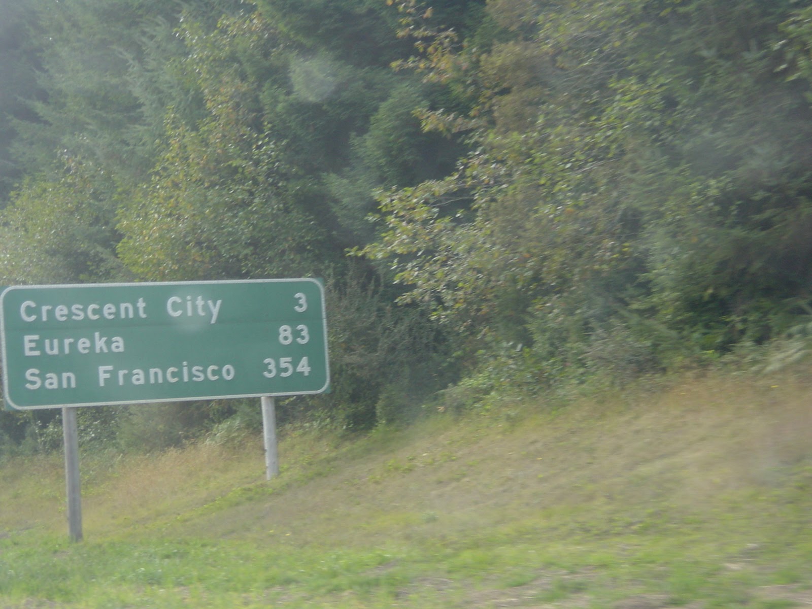 Quite a ways to go. Outside Crescent City